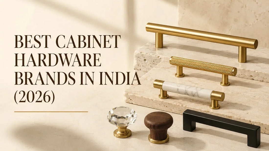 Best Cabinet Hardware Brands in India (2026 Guide)